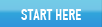 Start Here